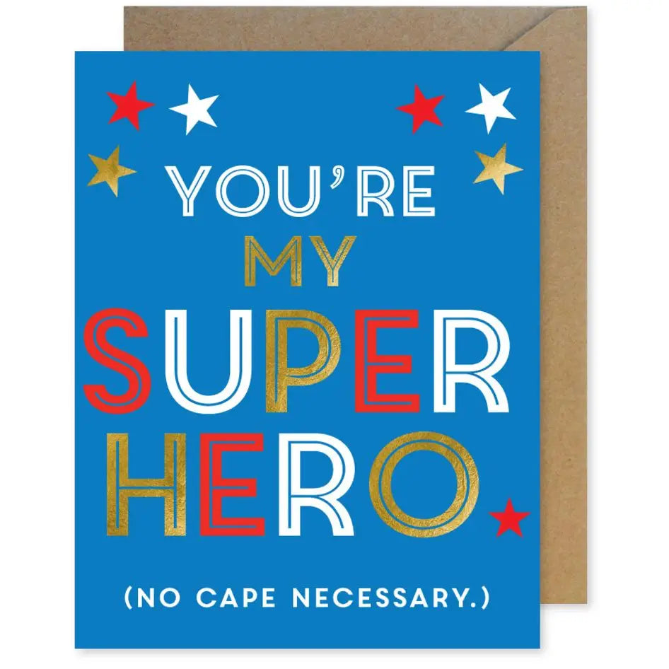 YOUR'E MY SUPERHERO CARD