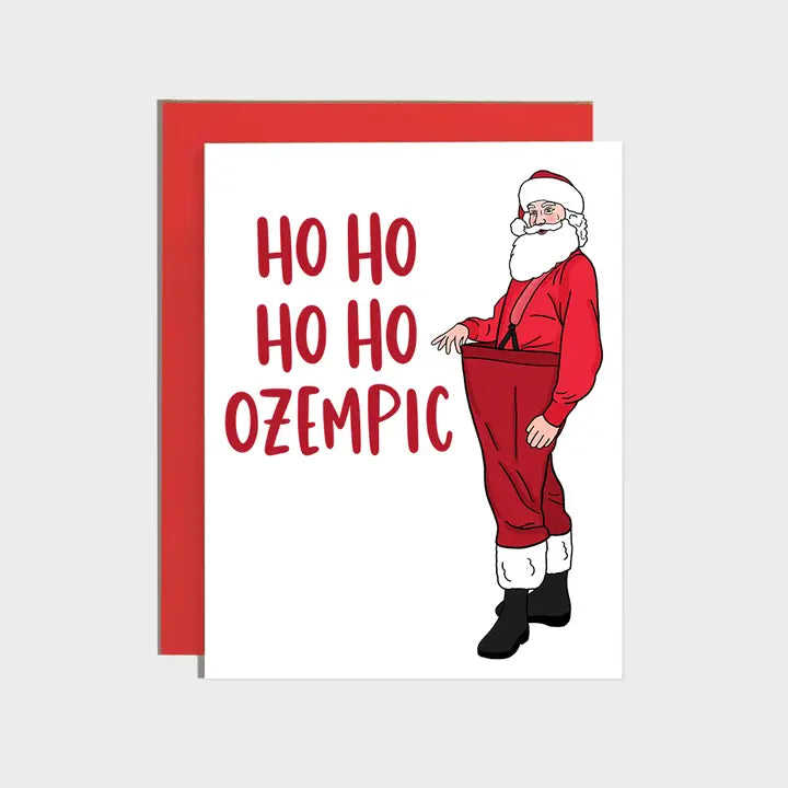 HO HO HO OZEMPIC SANTA CARD