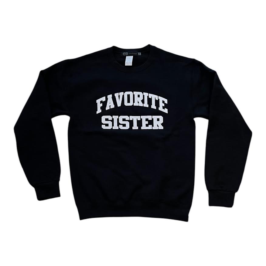 WOMENS FAVORITE SISTER CREWNECK