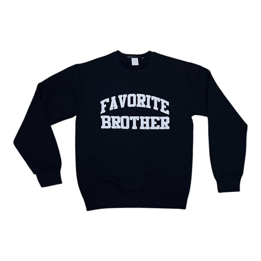 FAVORITE BROTHER CREWNECK