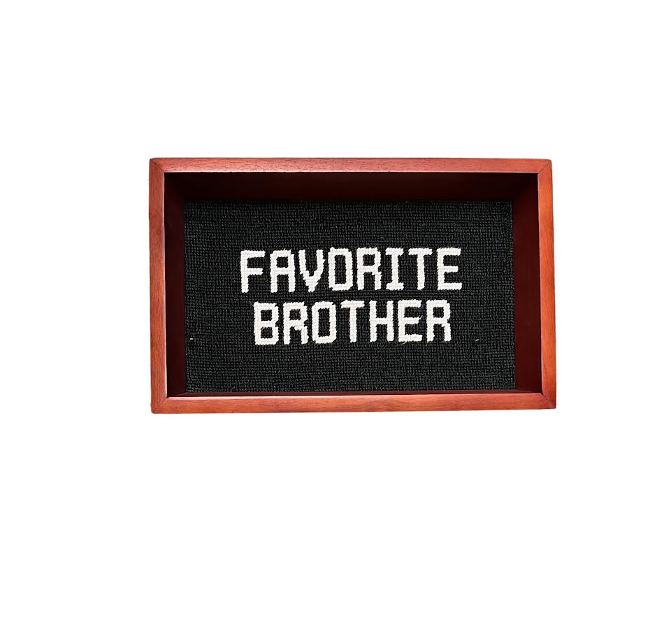 FAVORITE BROTHER VALET TRAY