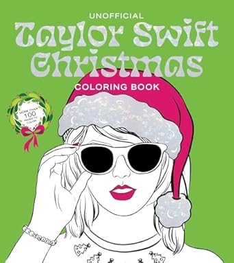 UNOFFICIAL TAYLOR SWIFT CHRISTMAS COLORING BOOK