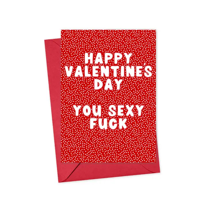 HAPPY VALENTINES SEXY FUCK CARD