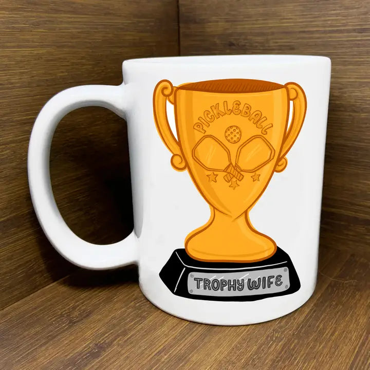 PICKLEBALL TROPHY WIFE MUG