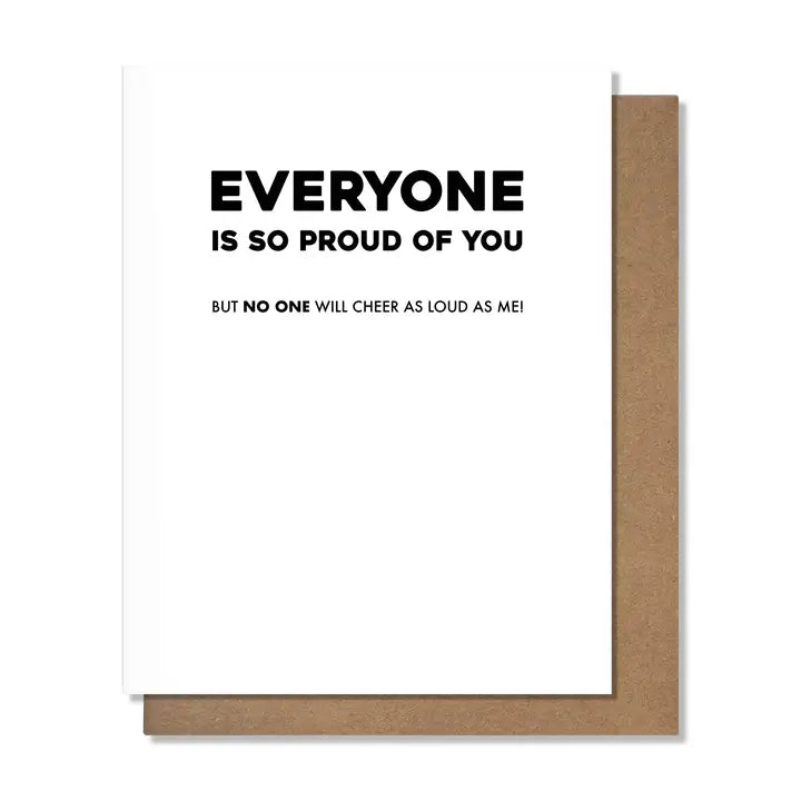 EVERYONE IS PROUD CHEER CARD