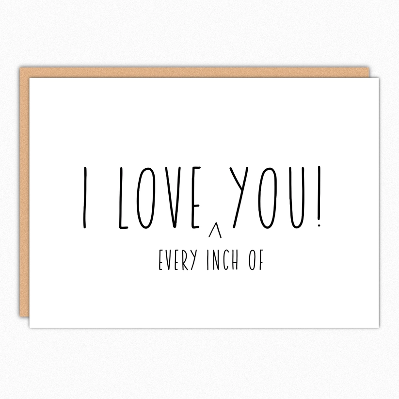 EVERY INCH VALENTINES DAY CARD