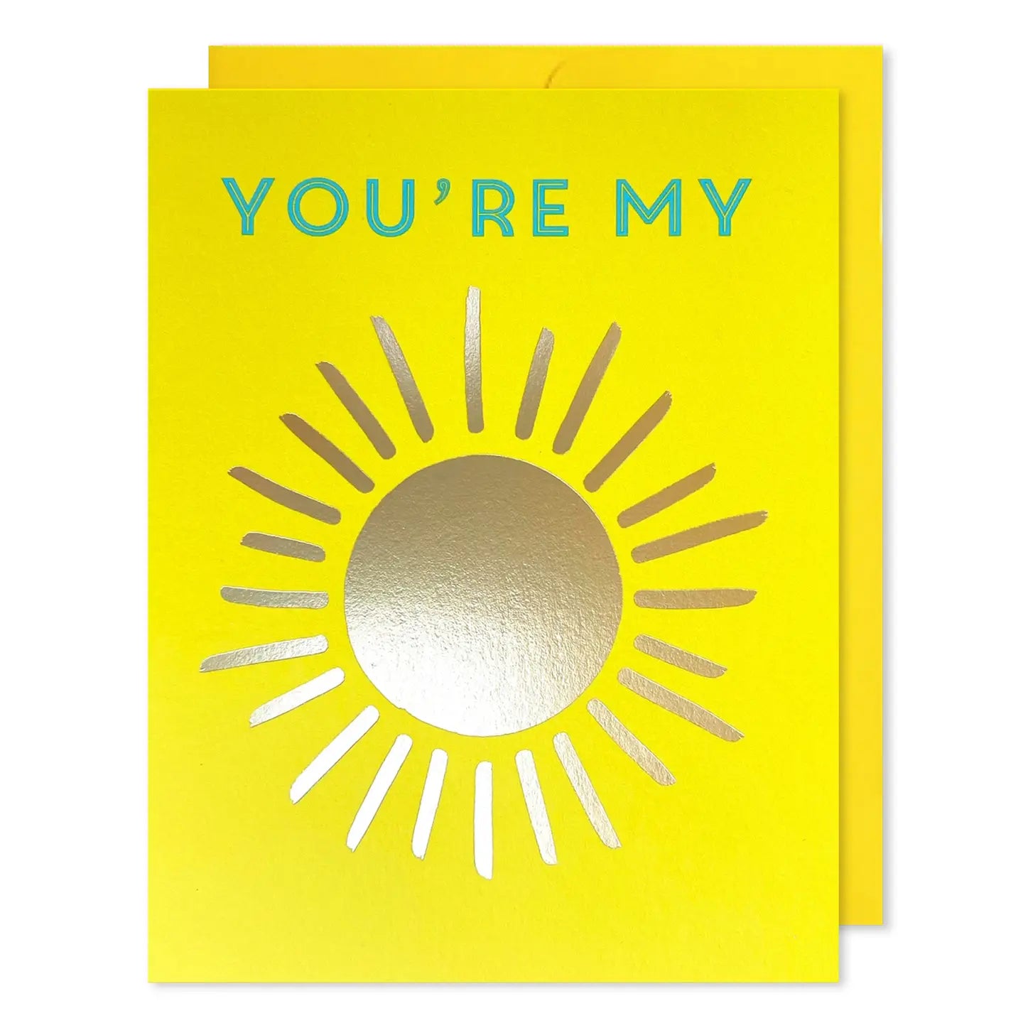 YOUR'E MY SUNSHINE FRIENDSHIP CARD