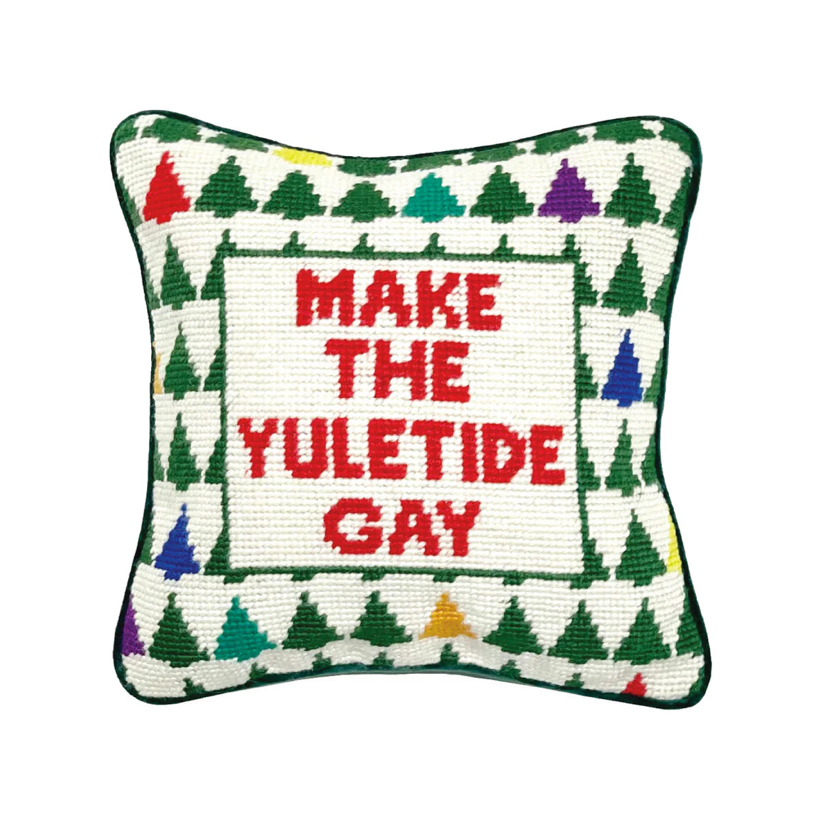 MAKE THE YULETIDE GAY NEEDLEPOINT PILLOW