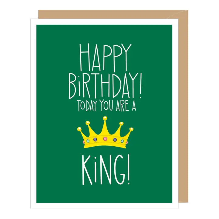 KING FOR ONE DAY GREEN BIRTHDAY CARD