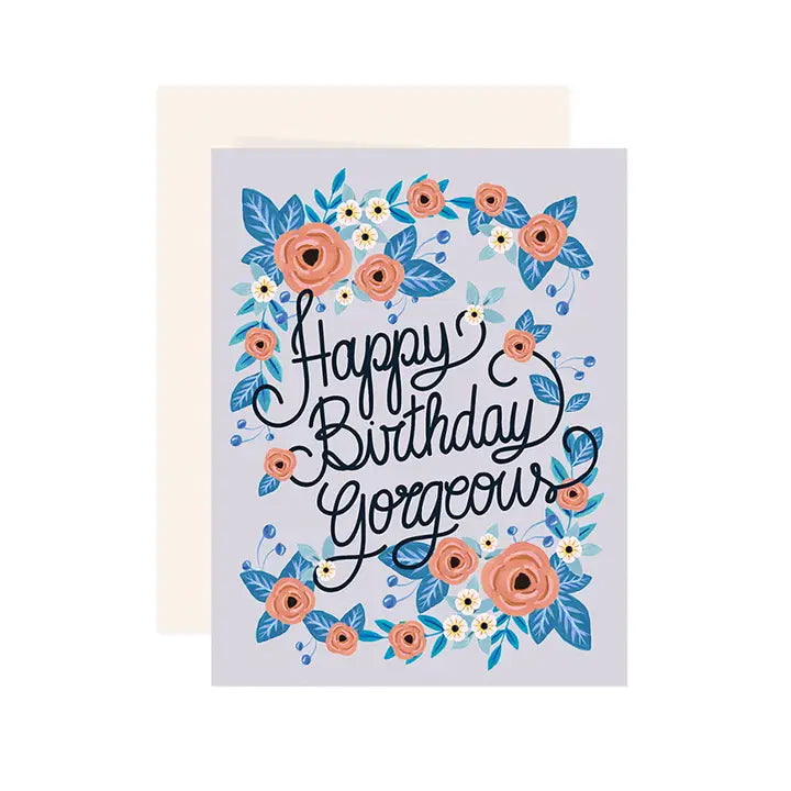 HAPPY BIRTHDAY GORGEOUS CARD