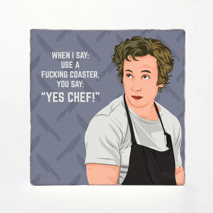 YES CHEF! COASTER