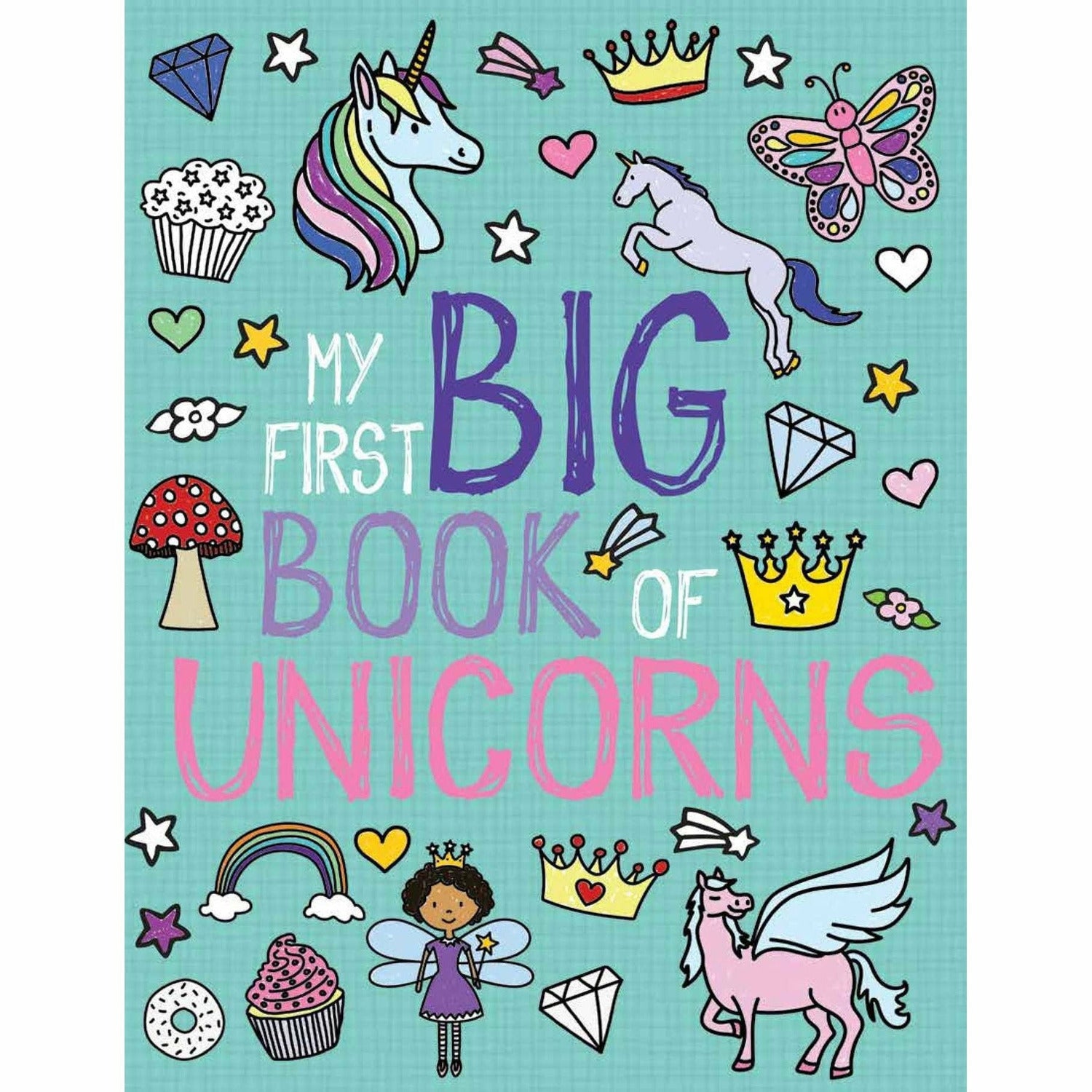 MY FIRST BIG BOOK OF UNICORNS-SIMON & SCHUSTER-Kitson LA